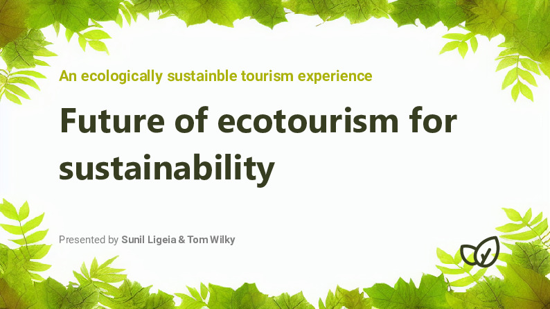 Future of ecotourism for sustainability