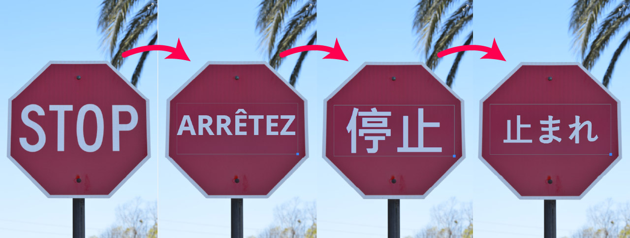 Example of a translated sign with different font customizations